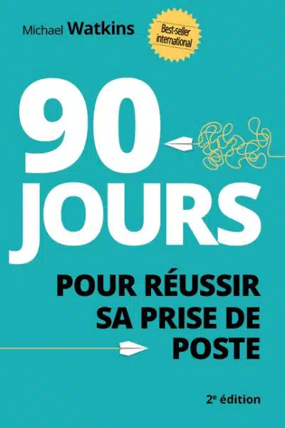 Couverture du livre 90 jours pour réussir sa prise de poste